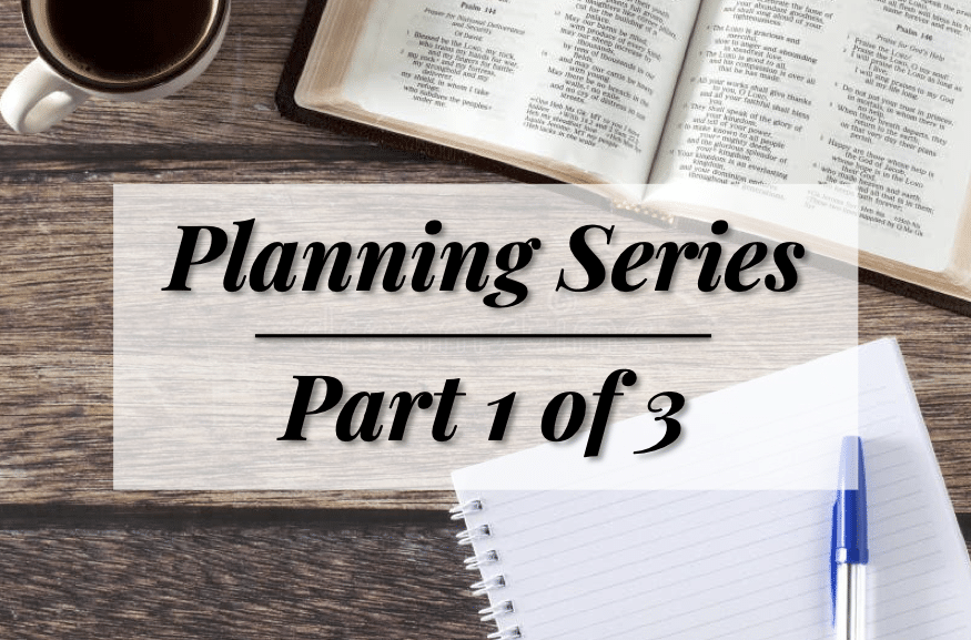 Scriptural principles for planning